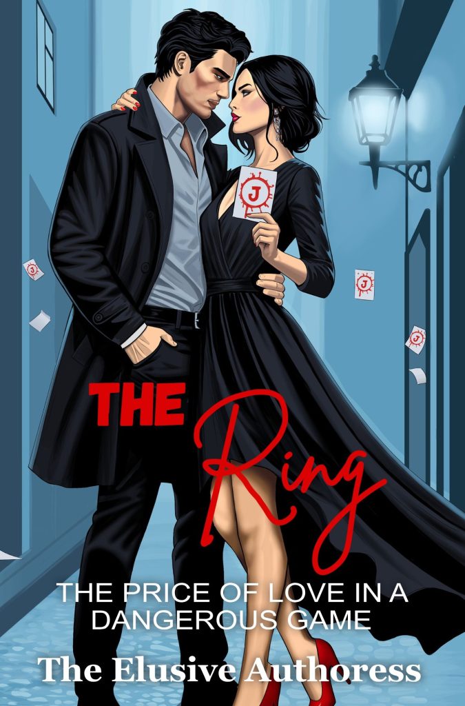 The Ring:  The Price of love in a dangerous Game