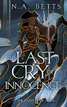 The Last Cry of Innocence (The Fates of Aten Book 2)