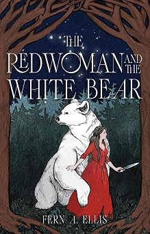The Red Woman and the White Bear (The Red Woman Series Book 1)