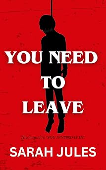 YOU NEED TO LEAVE: The sequel to 'You Invited It In'