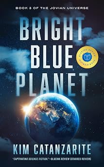 Bright Blue Planet (The Jovian Universe Book 3)