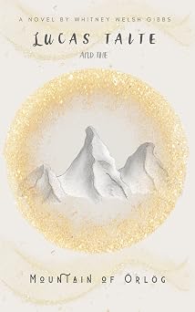 Lucas Taite and the Mountain of Örlög: Lucas Taite Series: Book Two